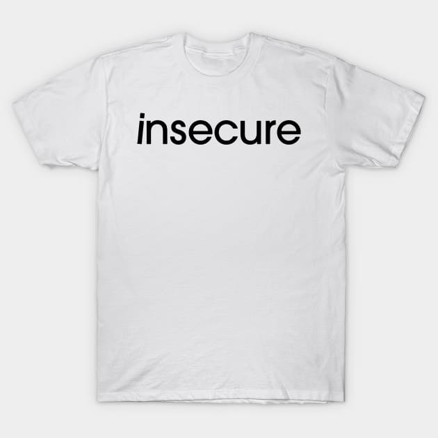 insecure-chuden T-Shirt by Ciaraciaga